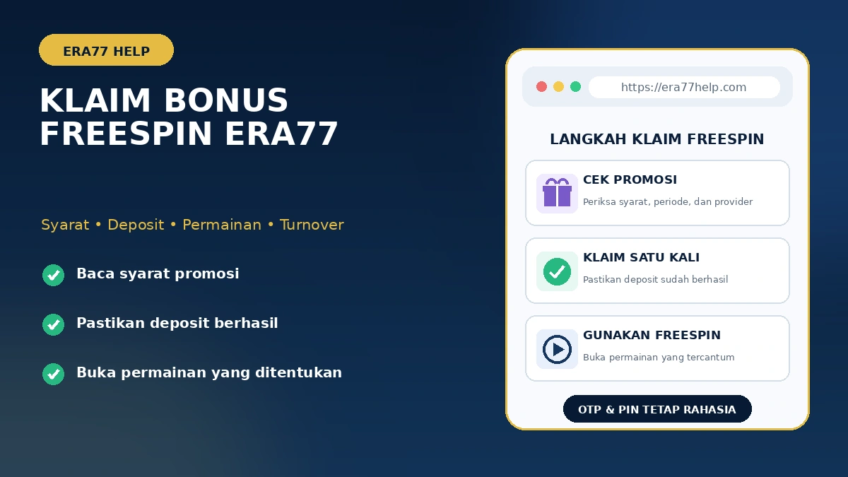 Cara klaim bonus freespin Era77: periksa syarat promosi, status deposit, provider, permainan, dan turnover